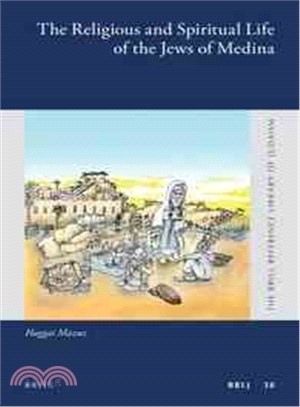 The Religious and Spiritual Life of the Jews of Medina