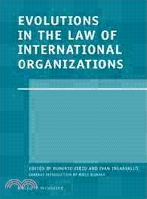 Evolutions in the Law of International Organizations