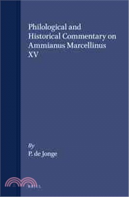 Philological and Historical Commentary on Ammianus Marcellinus XV