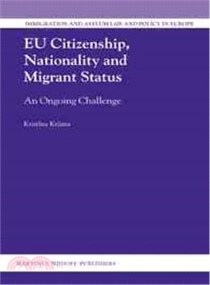 Eu Citizenship, Nationality and Migrant Status ― An Ongoing Challenge