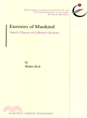 Enemies of Mankind ― Vattel's Theory of Collective Security