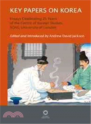 Key Papers on Korea ─ Essays Celebrating 25 Years of the Centre of Korean Studies, SOAS, Univerisity of London