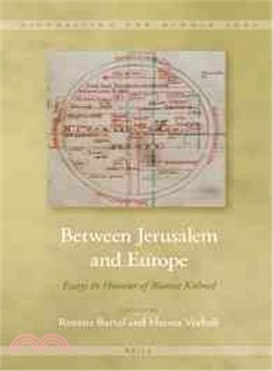 Between Jerusalem and Europe ― Essays in Honour of Bianca K?▋el