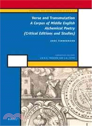 Verse and Transmutation ― A Corpus of Middle English Alchemical Poetry (Critical Editions and Studies)