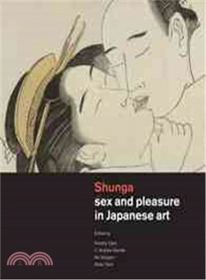 Shunga ─ Sex and Pleasure in Japanese Art