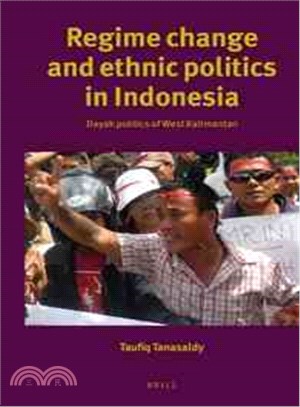 Regime Change and Ethnic Politics in Indonesia ─ Dayak Politics of West Kalimantan