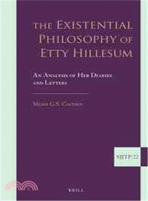 The Existential Philosophy of Etty Hillesum ─ An Analysis of Her Diaries and Letters
