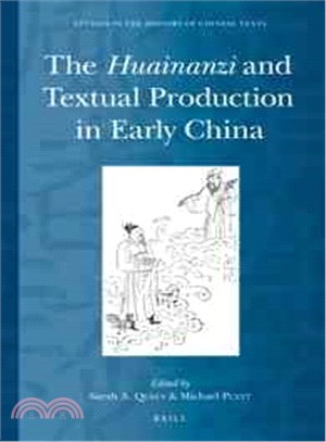 The Huainanzi and Textual Production in Early China