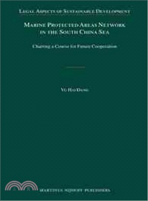 Marine Protected Areas Network in the South China Sea ─ Charting a Course for Future Cooperation