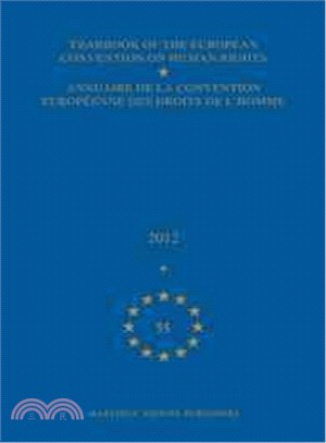 Yearbook of the European Convention on Human Rights 2012 / Annuaire De La Convention Europ嶪nne Des Droits De L'homme 2012