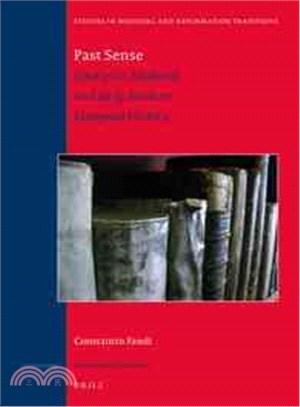 Past Sense - Studies in Medieval and Early Modern European History