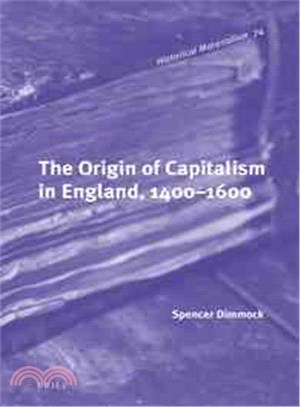 The Origin of Capitalism in England, 1400-1600