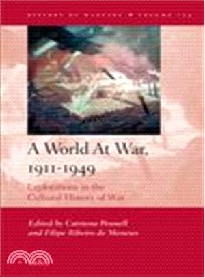 A World at War, 1911-1949 ― Explorations in the Cultural History of War