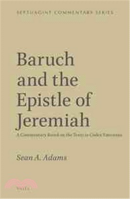 Baruch and the Epistle of Jeremiah ─ A Commentary Based on the Texts in Codex Vaticanus