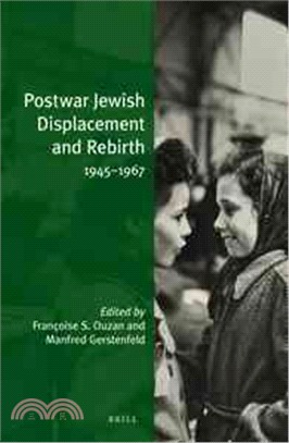 Postwar Jewish Displacement and Rebirth, 1945-1967