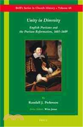 Unity in Diversity ― English Puritans and the Puritan Reformation, 1603-1689