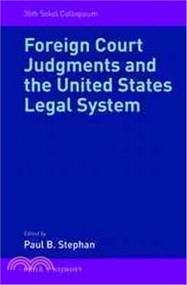 Foreign Court Judgments and the United States Legal System