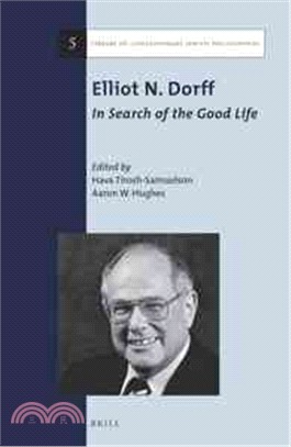 Elliot N. Dorff ─ In Search of the Good Life