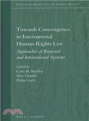 Towards Convergence in International Human Rights Law ― Approaches of Regional and International Systems