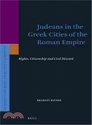 Judeans in the Greek Cities of the Roman Empire ─ Rights, Citizenship and Civil Discord