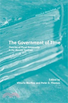 The Government of Time ― Theories of Plural Temporality in the Marxist Tradition