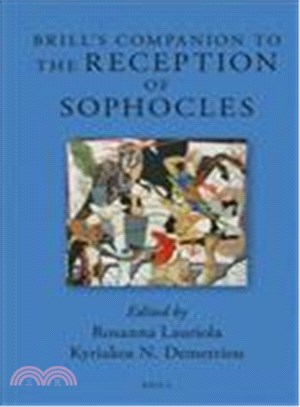 Brill's Companion to the Reception of Sophocles