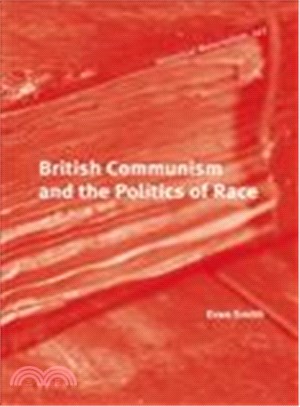 British Communism and the Politics of Race