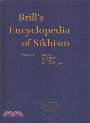Brill's Encyclopedia of Sikhism ─ History, Literature, Society, Beyond Punjab