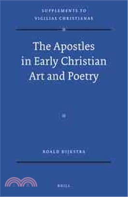 The Apostles in Early Christian Art and Poetry