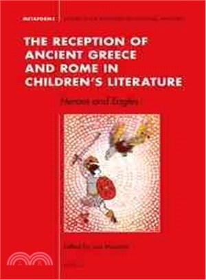 The Reception of Ancient Greece and Rome in Children's Literature ― Heroes and Eagles