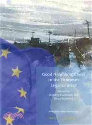 Good Neighbourliness in the European Legal Context