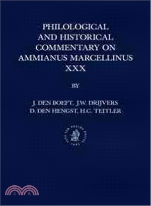 Philological and Historical Commentary on Ammianus Marcellinus XXX