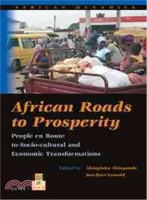 African Roads to Prosperity ─ People En Route to Socio-Cultural and Economic Transformations