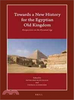 Towards a New History for the Egyptian Old Kingdom ─ Perspectives on the Pyramid Age