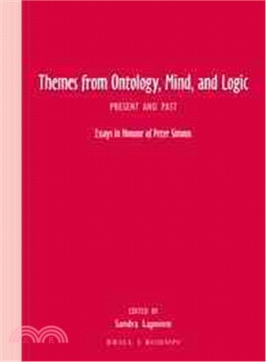 Themes from Ontology, Mind, and Logic ─ Present and Past - Essays in Honour of Peter Simons