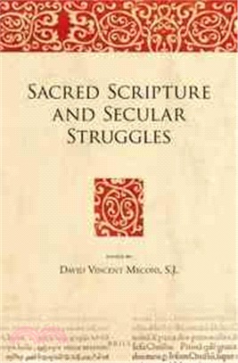 Sacred Scripture and Secular Struggles