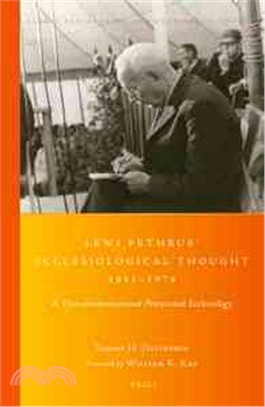 Lewi Pethrus' Ecclesiological Thought 1911-1974 ― A Transdenominational Pentecostal Ecclesiology