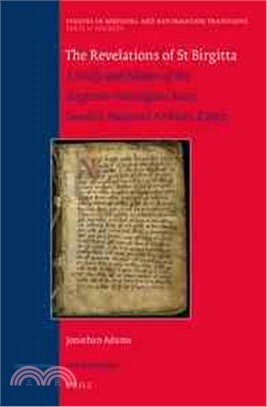 The Revelations of St. Birgitta ─ A Study and Edition of the Birgittine-Norwegian Texts, Swedish National Archives, E 8902