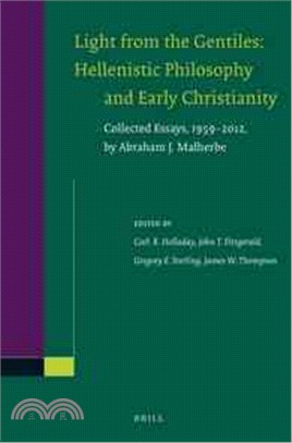 Light from the Gentiles ― Hellenistic Philosophy and Early Christianity
