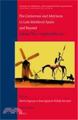 The Conversos and Moriscos in Late Medieval Spain and Beyond ─ Displaced Persons