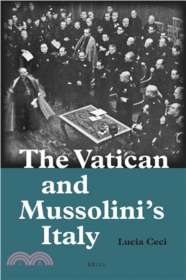 The Vatican and Mussolini's Italy