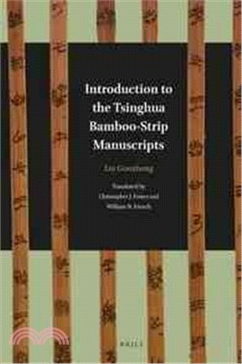 Introduction to the Tsinghua Bamboo-strip Manuscripts