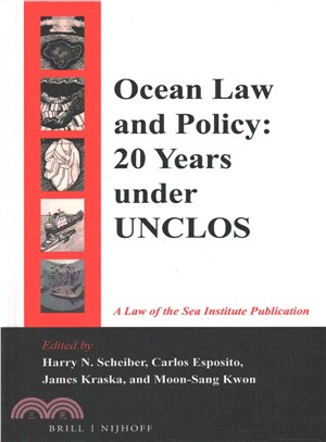 Ocean Law and Policy ― Twenty Years of Development Under the Unclos Regime