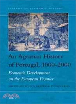 An Agrarian History of Portugal, 1000-2000 ─ Economic Development on the European Frontier