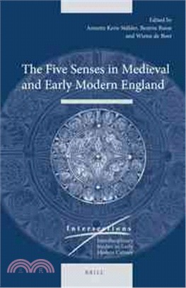 The Five Senses in Medieval and Early Modern England
