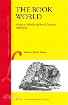 The Book World ─ Selling and Distributing British Literature, 1900-1940