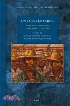 On Coerced Labor ─ Work and Compulsion After Chattel Slavery