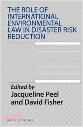 The Role of International Environmental Law in Disaster Risk Reduction