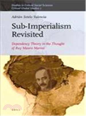 Sub-imperalism Revisited ― Dependency Theory in the Thought of Ruy Mauro Marini