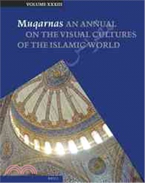 Muqarnas ─ An Annual on the Visual Cultures of the Islamic World